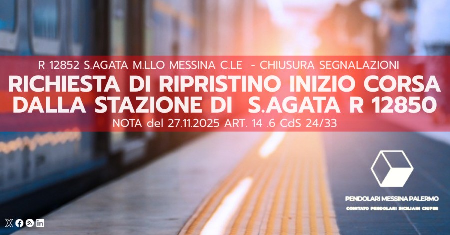 R 12852 S.Agata M.llo Messina C.le  – Chiusura Segnalazioni n Protocollo: 4341653 – Sollecito ripristino&nbsp;R12850